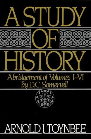 A Study of History, Vol. 1